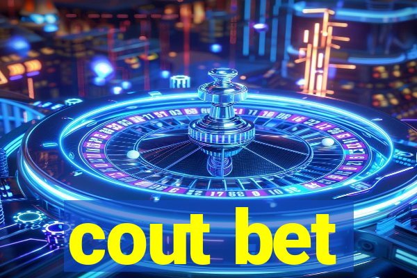 cout bet